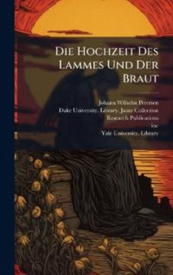 Die Hochzeit Des Lammes Und Der Braut