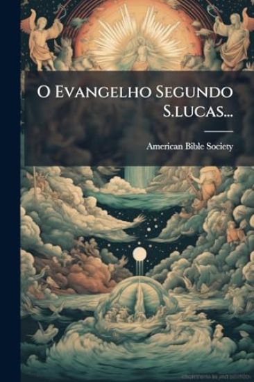 O Evangelho Segundo S.lucas...