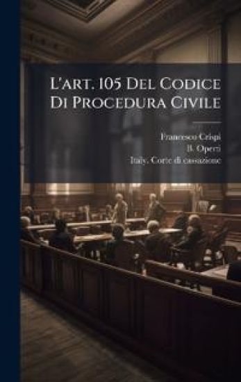 L'art. 105 Del Codice Di Procedura Civile