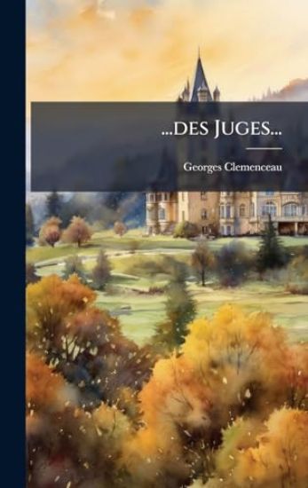 ...des Juges...