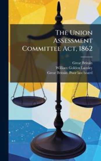 The Union Assessment Committee Act, 1862