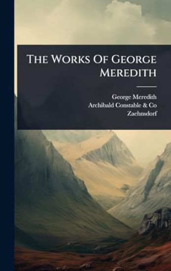 The Works Of George Meredith