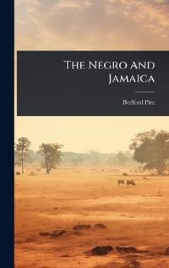 The Negro And Jamaica