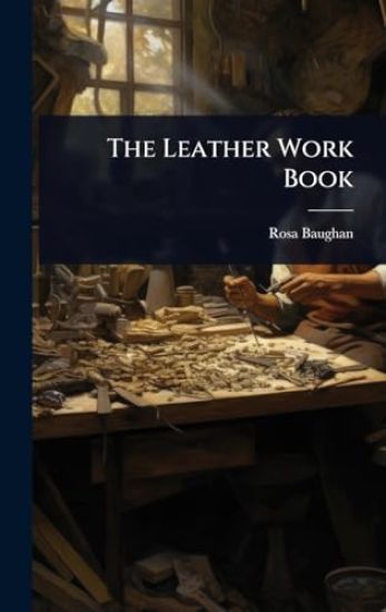 The Leather Work Book