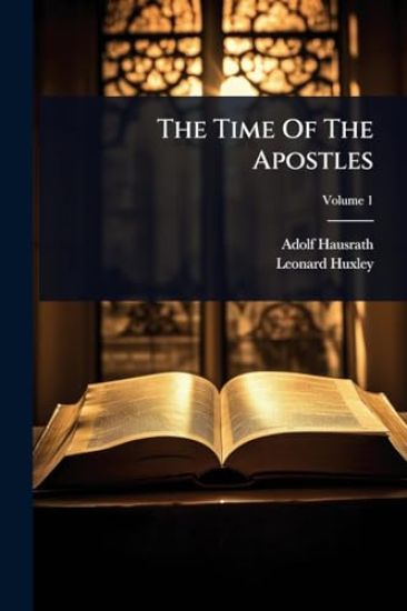 The Time Of The Apostles