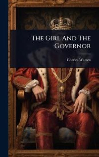The Girl And The Governor