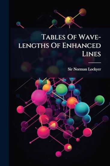 Tables Of Wave-lengths Of Enhanced Lines