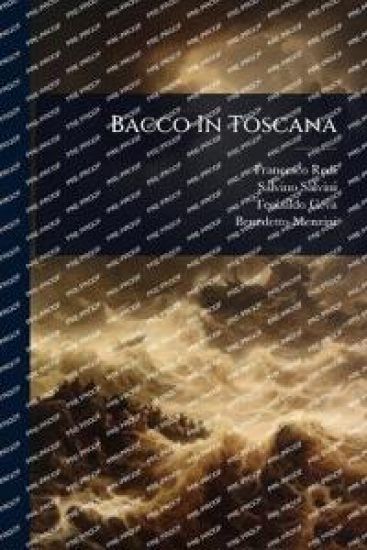 Bacco In Toscana