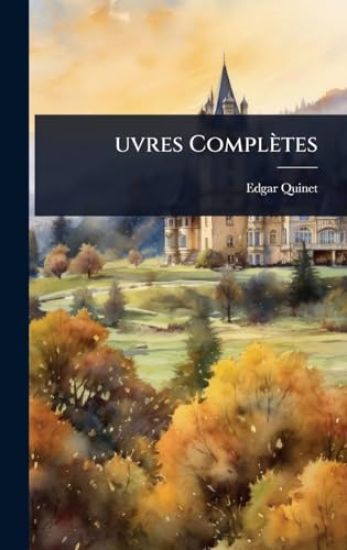 Â?uvres Complètes