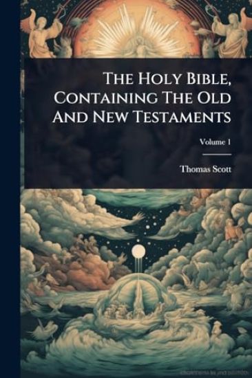 The Holy Bible, Containing The Old And New Testaments