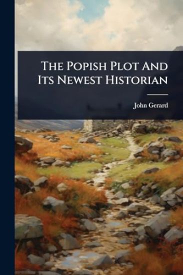 The Popish Plot And Its Newest Historian