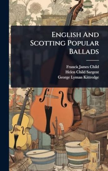 English And Scotting Popular Ballads
