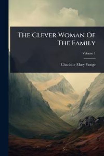 The Clever Woman Of The Family