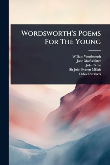 Wordsworth's Poems For The Young