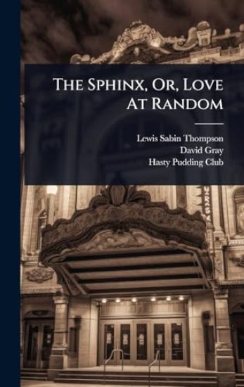 The Sphinx, Or, Love At Random