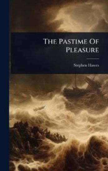 The Pastime Of Pleasure
