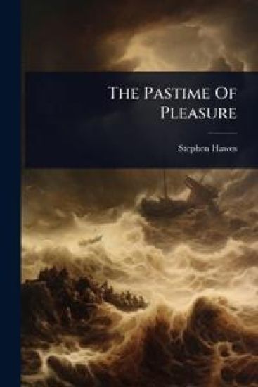 The Pastime Of Pleasure