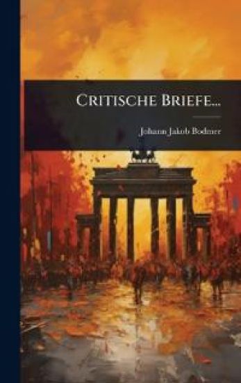 Critische Briefe...