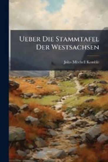 Ueber Die Stammtafel Der Westsachsen