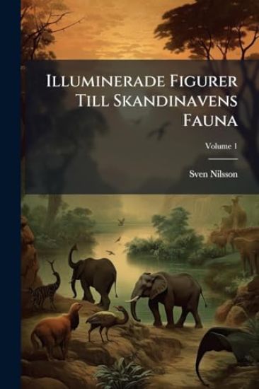 Illuminerade Figurer Till Skandinavens Fauna