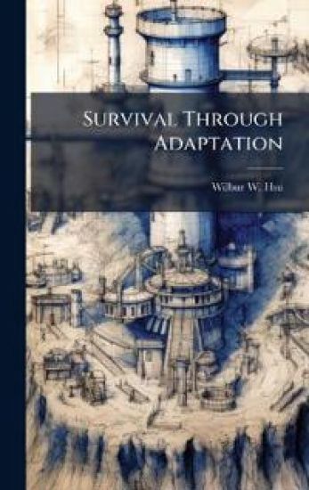 Survival Through Adaptation