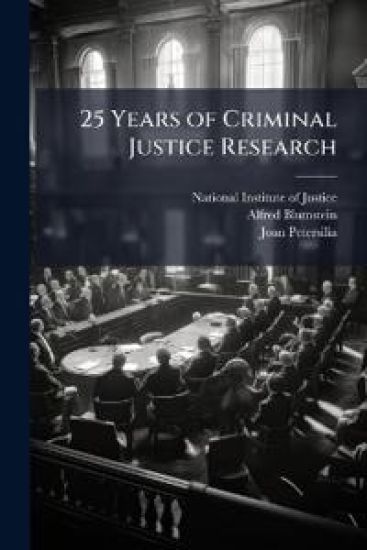25 Years of Criminal Justice Research