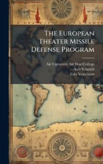 The European Theater Missile Defense Program