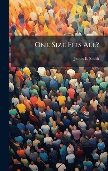 One Size Fits All?