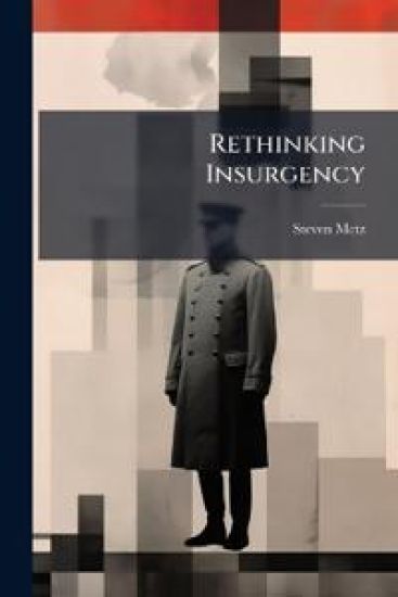Rethinking Insurgency