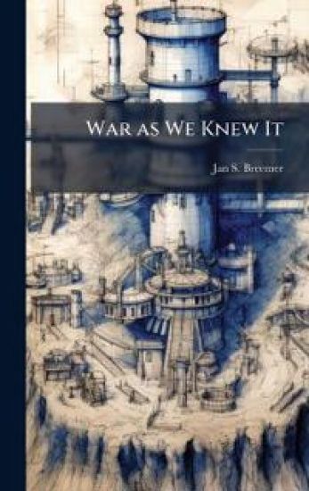 War as We Knew It