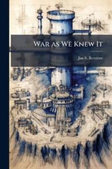 War as We Knew It