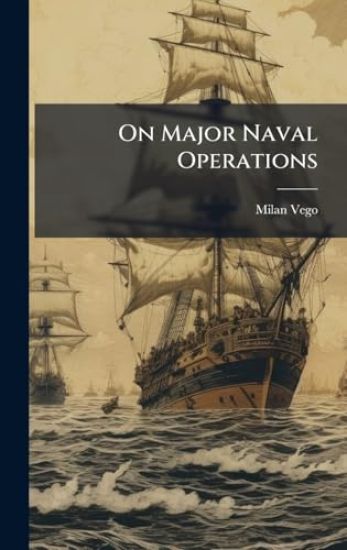 On Major Naval Operations