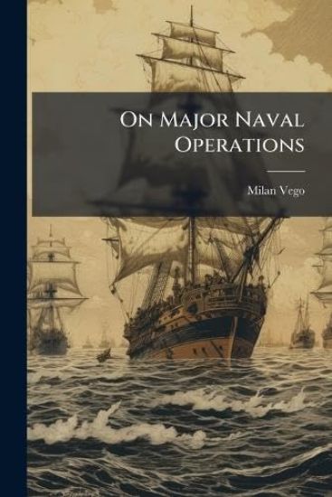 On Major Naval Operations
