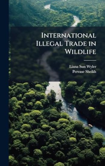International Illegal Trade in Wildlife