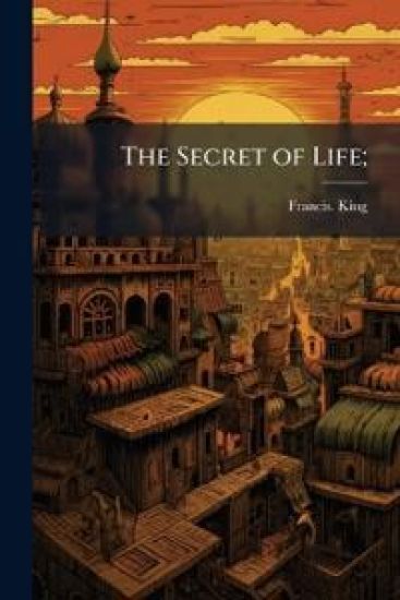 The Secret of Life;