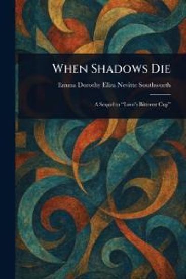 When Shadows Die