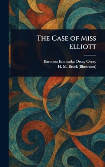 The Case of Miss Elliott