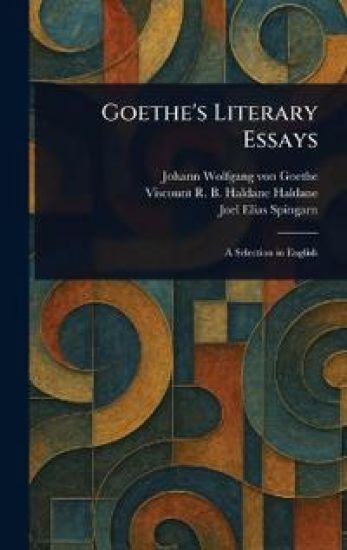 Goethe's Literary Essays
