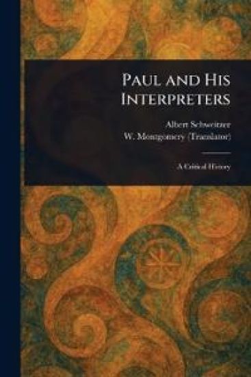 Paul and His Interpreters