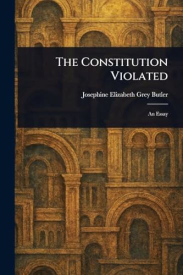 The Constitution Violated