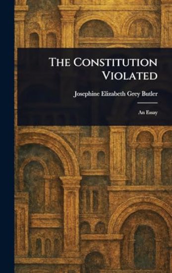 The Constitution Violated