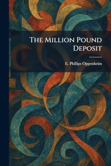 The Million Pound Deposit