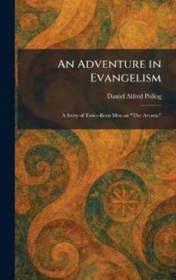An Adventure in Evangelism