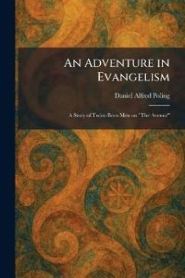 An Adventure in Evangelism