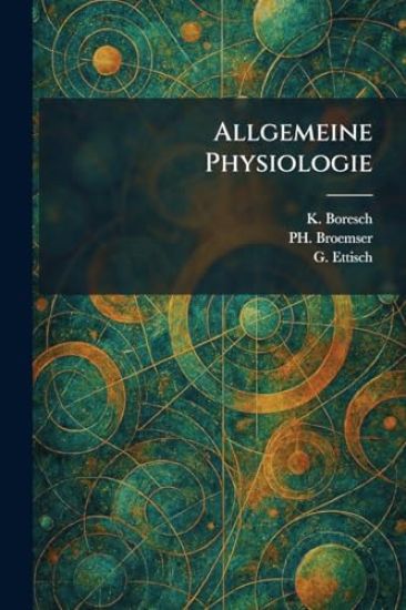 Allgemeine Physiologie