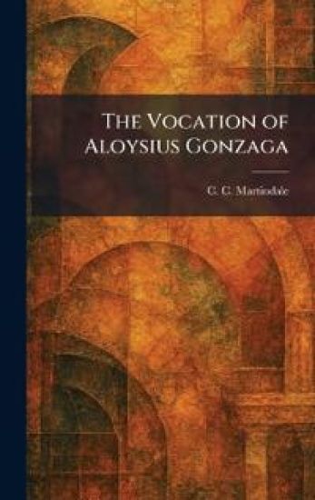 The Vocation of Aloysius Gonzaga