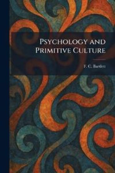 Psychology and Primitive Culture