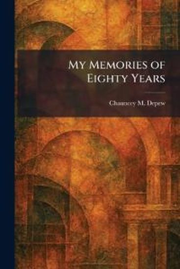 My Memories of Eighty Years