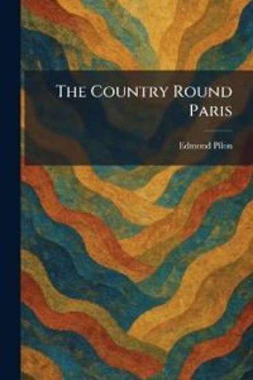 The Country Round Paris