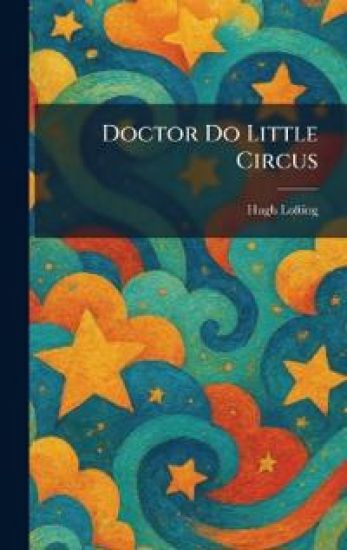 Doctor Do Little Circus